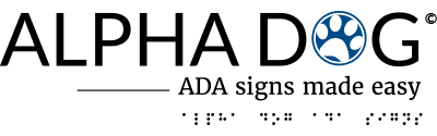 Alpha Dog - ADA Signs